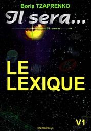 Il sera... Le Lexique