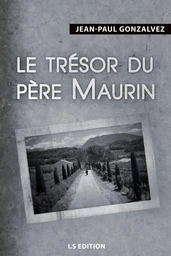 Le trésor du Père Maurin