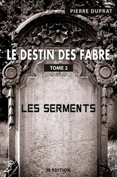 Le destin des Fabre - T2