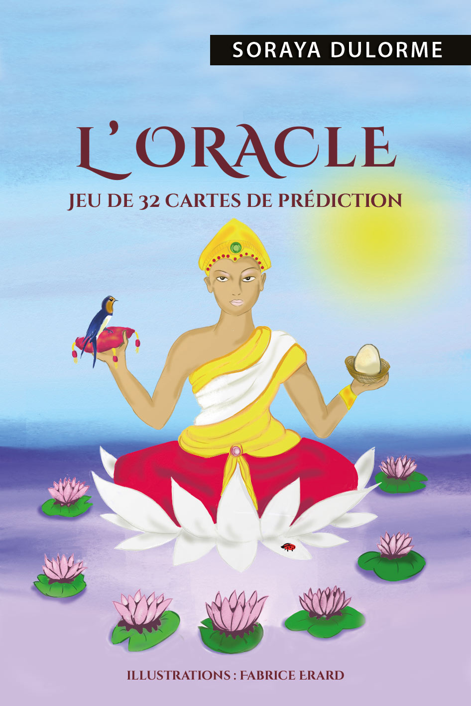 L'Oracle - Jeu de 32 cartes pour prédire l'avenir - - Soraya DULORME (EAN13  : 9782368451281), IS Ebooks