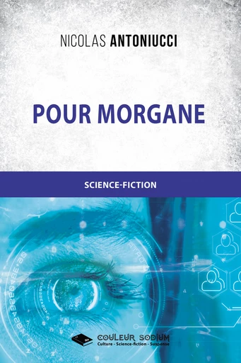 Pour Morgane - Nicolas ANTONIUCCI - Libres d'écrire